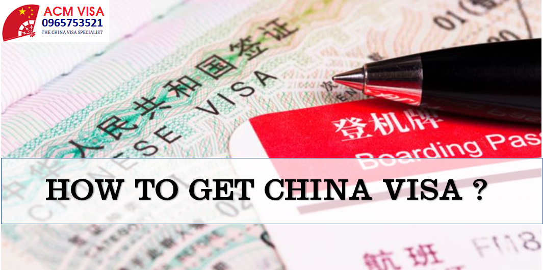 Dịch vụ visa Trung Quốc